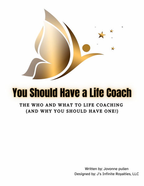 You Should Have A Life Coach! EBOOK